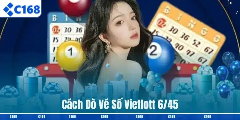 Cách Dò Vé Số Vietlott 6/45
